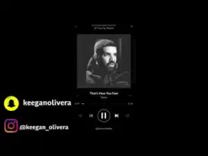Drake - Thats How You Feel